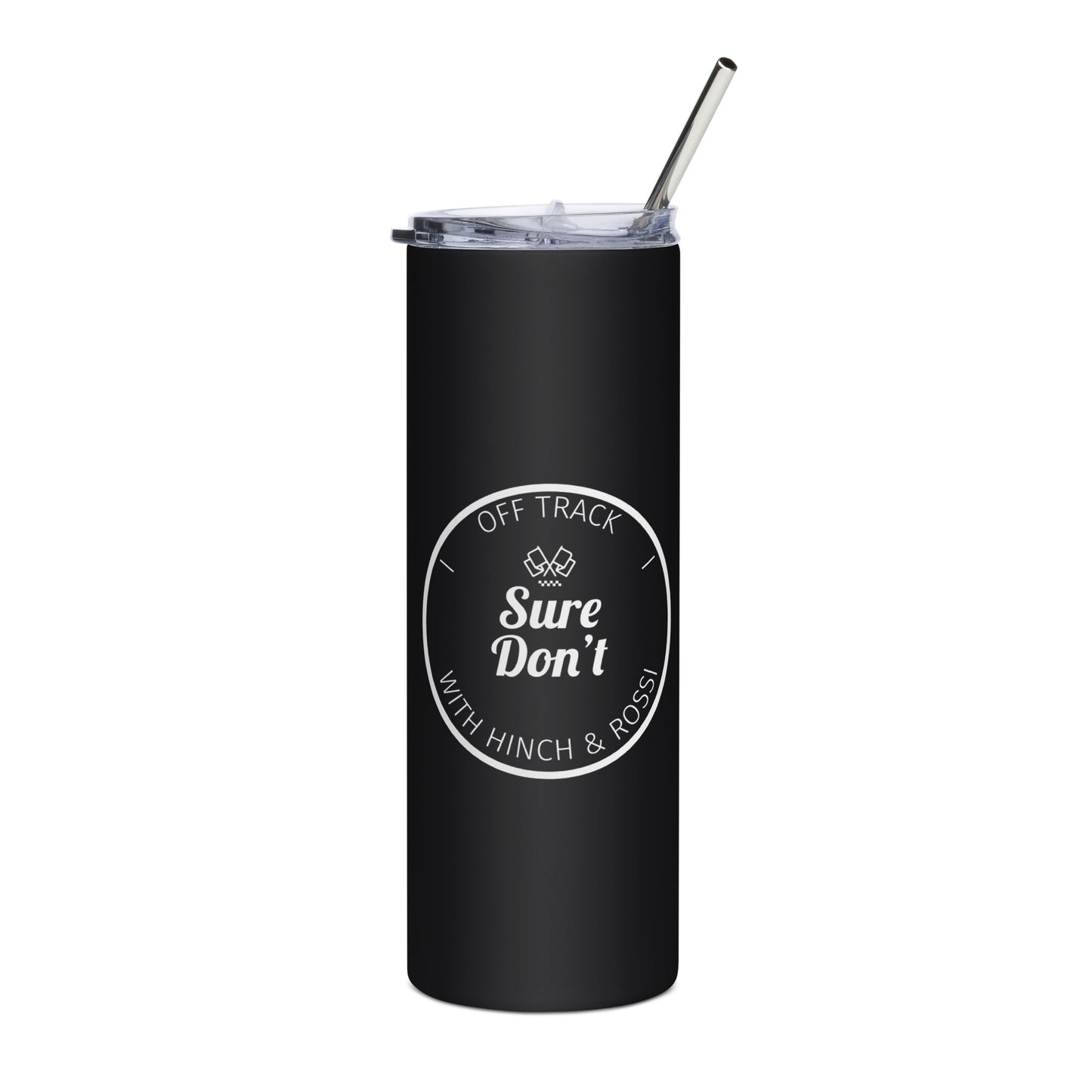 Sure Don't Steel Tumbler